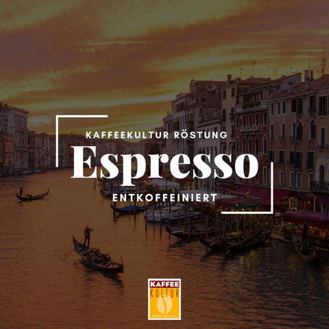 Espresso entkoffeiniert
